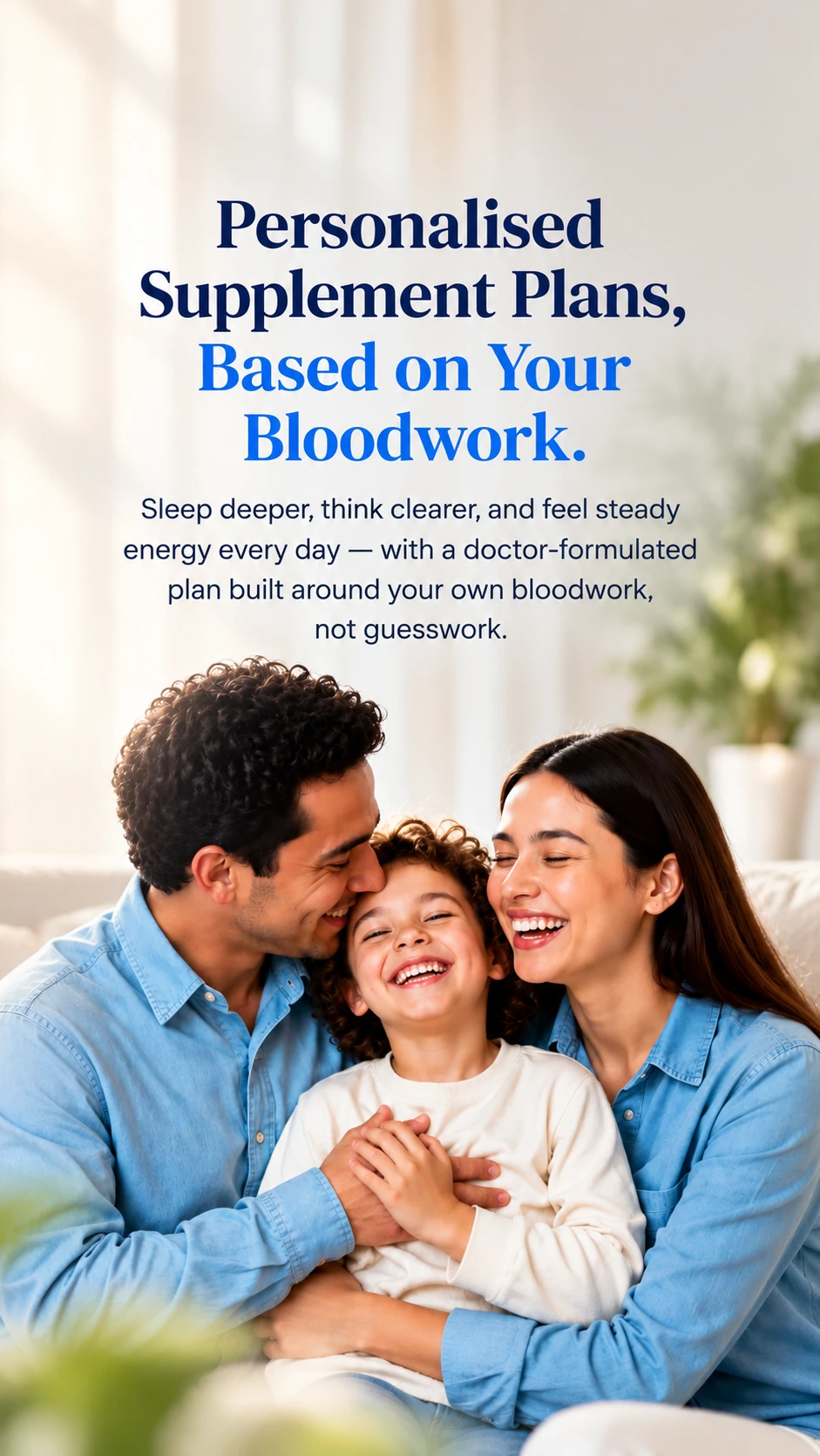 Personalised Supplement Plans, Based on Your Bloodwork. Sleep deeper, think clearer, and feel steady energy every day with a plan built around your own bloodwork. Explore test packages.